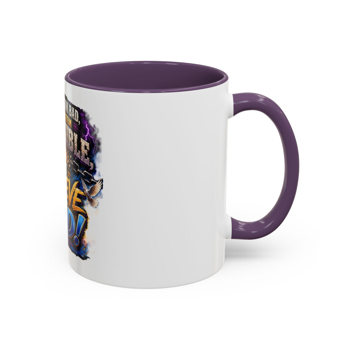 Believe God Coffee Mug — Inspirational Christian Faith Accent Mug (11/15oz)