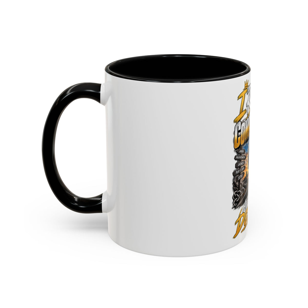 Motivational Coffee Mug — "I Refuse to Let Complacency Affect My Destiny"