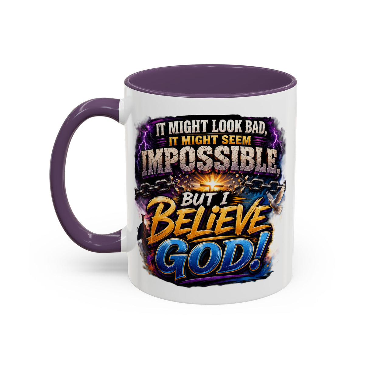 Believe God Coffee Mug — Inspirational Christian Faith Accent Mug (11/15oz)
